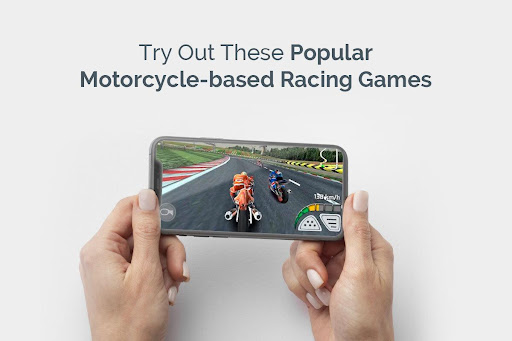Try Out These Popular Motorcycle-Based Racing Games