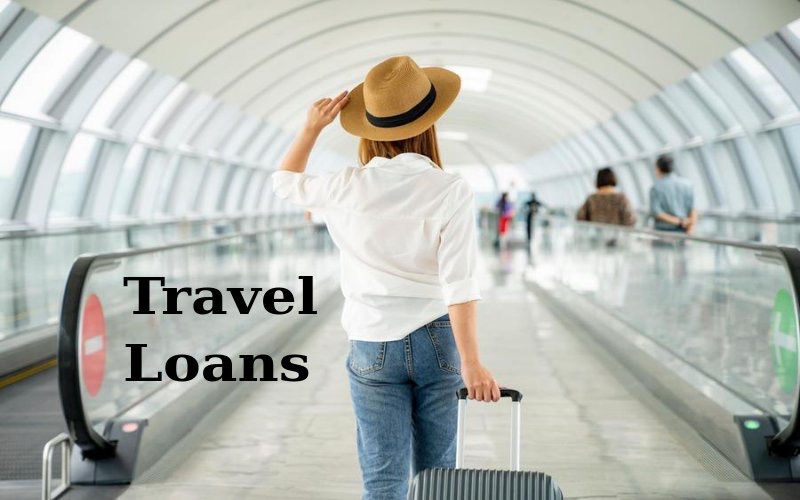 Easily Accessible Travel Loans for The Hidden Wanderlust in You